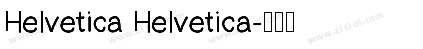 Helvetica Helvetica字体转换